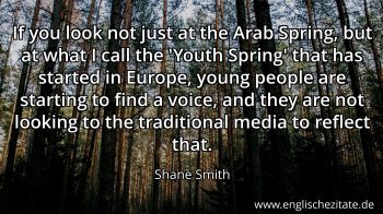 Englisches Zitat von Shane Smith als Bild