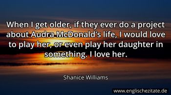 Englisches Zitat von Shanice Williams als Bild