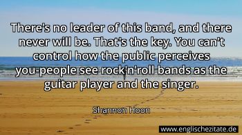 Englisches Zitat von Shannon Hoon als Bild