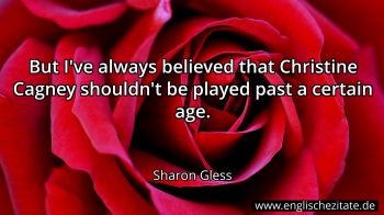 Englisches Zitat von Sharon Gless als Bild
