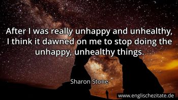 Englisches Zitat von Sharon Stone als Bild