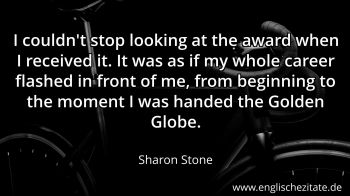 Englisches Zitat von Sharon Stone als Bild