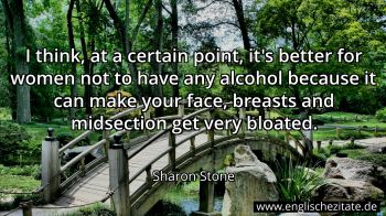 Englisches Zitat von Sharon Stone als Bild
