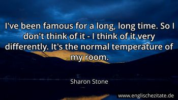 Englisches Zitat von Sharon Stone als Bild