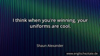 Englisches Zitat von Shaun Alexander als Bild