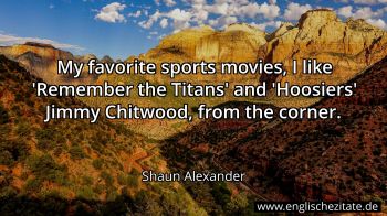 Englisches Zitat von Shaun Alexander als Bild