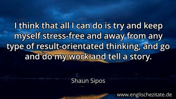 Englisches Zitat von Shaun Sipos als Bild