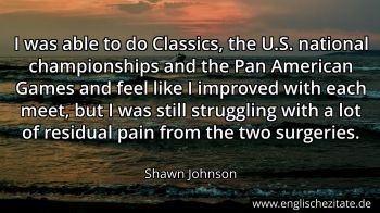 Englisches Zitat von Shawn Johnson als Bild
