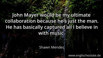Englisches Zitat von Shawn Mendes als Bild
