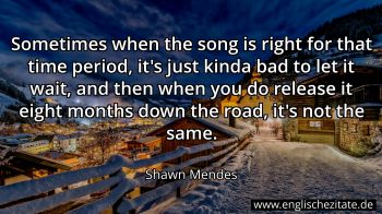 Englisches Zitat von Shawn Mendes als Bild