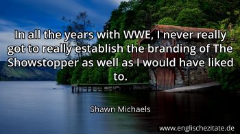 Englisches Zitat von Shawn Michaels als Bild