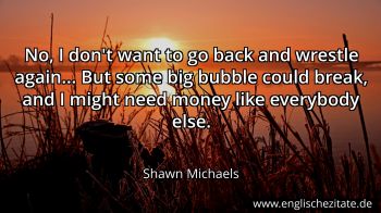 Englisches Zitat von Shawn Michaels als Bild