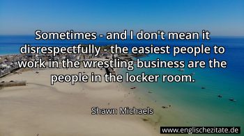 Englisches Zitat von Shawn Michaels als Bild
