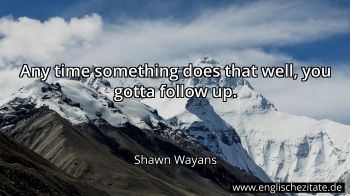 Englisches Zitat von Shawn Wayans als Bild