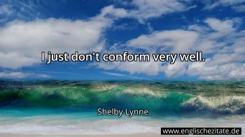 Englisches Zitat von Shelby Lynne als Bild