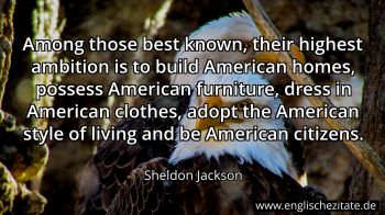 Englisches Zitat von Sheldon Jackson als Bild