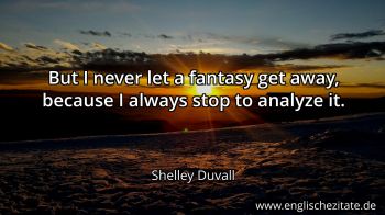 Englisches Zitat von Shelley Duvall als Bild