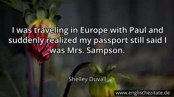 Englisches Zitat von Shelley Duvall als Bild