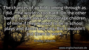 Englisches Zitat von Shelley Fabares als Bild