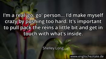 Englisches Zitat von Shelley Long als Bild