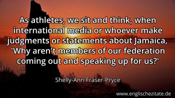 Englisches Zitat von Shelly-Ann Fraser-Pryce als Bild