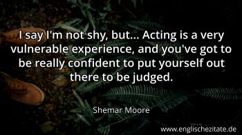Englisches Zitat von Shemar Moore als Bild