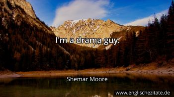 Englisches Zitat von Shemar Moore als Bild