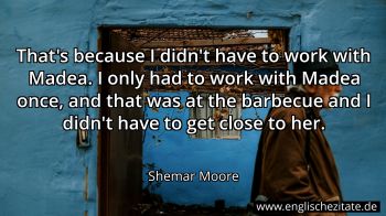 Englisches Zitat von Shemar Moore als Bild