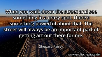 Englisches Zitat von Shepard Fairey als Bild