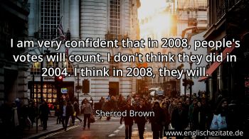 Englisches Zitat von Sherrod Brown als Bild