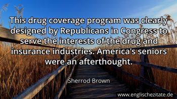 Englisches Zitat von Sherrod Brown als Bild