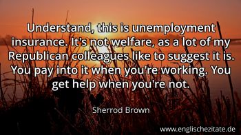 Englisches Zitat von Sherrod Brown als Bild