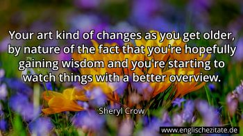 Englisches Zitat von Sheryl Crow als Bild