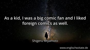 Englisches Zitat von Shigeru Miyamoto als Bild