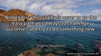 Englisches Zitat von Shigeru Miyamoto als Bild