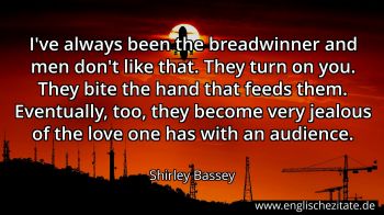 Englisches Zitat von Shirley Bassey als Bild