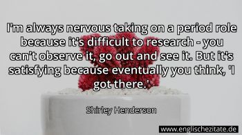 Englisches Zitat von Shirley Henderson als Bild
