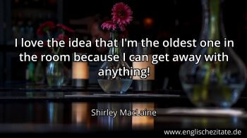 Englisches Zitat von Shirley MacLaine als Bild