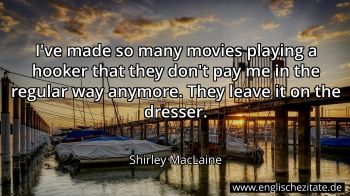 Englisches Zitat von Shirley MacLaine als Bild