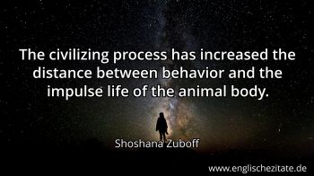 Englisches Zitat von Shoshana Zuboff als Bild