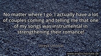 Englisches Zitat von Shreya Ghoshal als Bild
