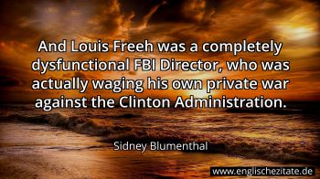 Englisches Zitat von Sidney Blumenthal als Bild