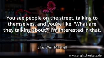 Englisches Zitat von Silas Weir Mitchell als Bild