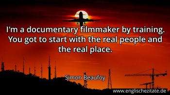 Englisches Zitat von Simon Beaufoy als Bild