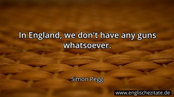 Englisches Zitat von Simon Pegg als Bild