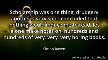 Englisches Zitat von Simon Raven als Bild