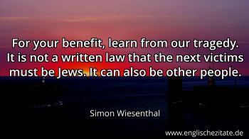 Englisches Zitat von Simon Wiesenthal als Bild