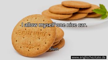 Englisches Zitat von Slash als Bild