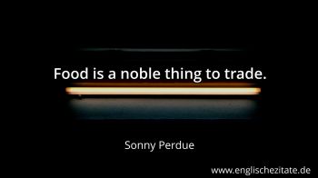 Englisches Zitat von Sonny Perdue als Bild