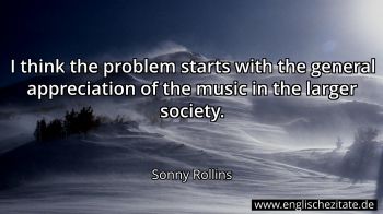 Englisches Zitat von Sonny Rollins als Bild